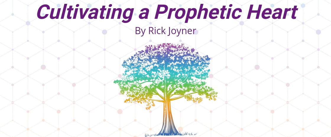 cultivate a prophetic heart